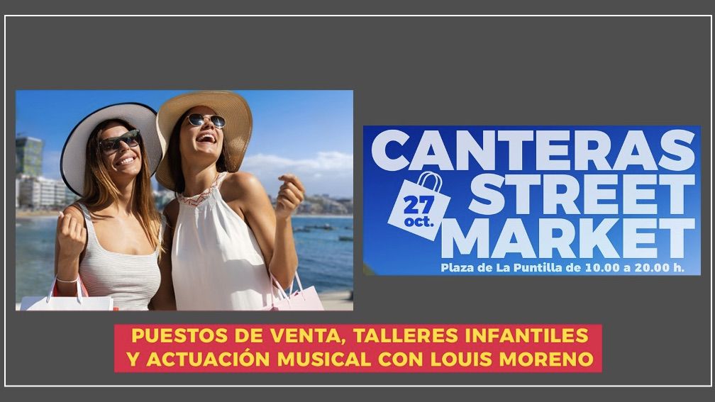 LLega a la ciudad una nueva edición de la feria comercial 'Canteras Street Market'